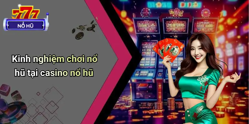 Casino Nổ Hũ