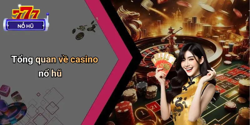Casino Nổ Hũ